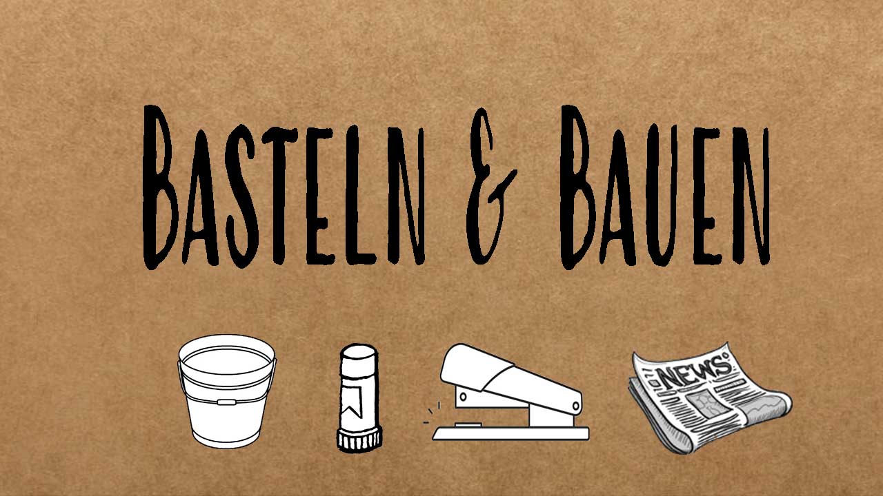 basteln & bauen